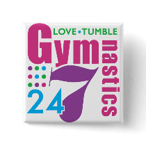 24/7 Gymnastics buttons by truetomboy 24/7 Gymnastics buttons