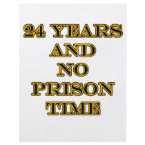 24 no prison time flyers by oddballbirthdays3 24 no prison time flyers