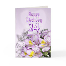 24th Birthday card with alstromeria lily flowers