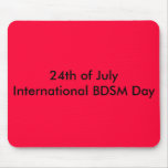 24th of July International BDSM Day mousepads