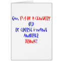 25 (1\4 century) another drink cards