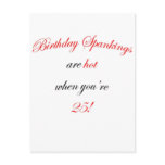 25  Birthday spankings are hot! Postcard