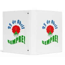 25 de Abril Sempre! 3 Ring Binders
