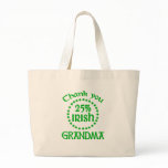 25% Irish - Thank You Grandma Bag