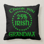25% Irish - Thank You Grandma Pillow