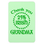 25% Irish - Thank You Grandma Rectangular Magnets