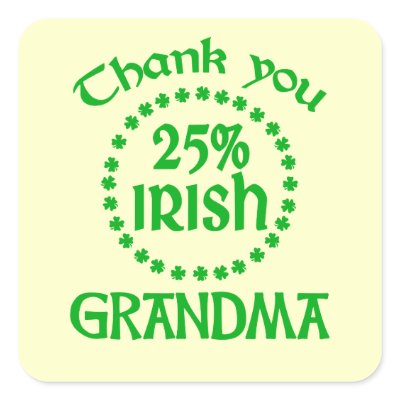 25% Irish - Thank You Grandma Square Sticker by IrishGiftShop