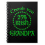 25% Irish - Thank You Grandpa Note Books