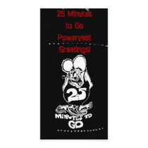 25 Minutes to Go Greeting Card! Customized Photo Card