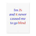 25 Never gone blind Postcards