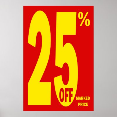 25 PERCENT OFF MARKED PRICE POSTERS by dgpaulart
