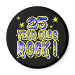 25 Year Olds Rock! (Blue) Magnet