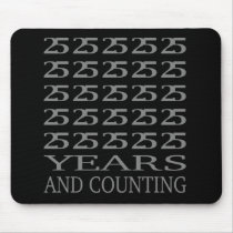 25 Years and Counting mousepads by stikstikly 25 Years and Counting mousepads