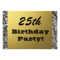 25th, Any Age Birthday Party Gold & Silver Invites invitations