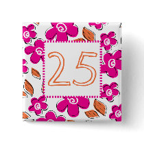 25th Birthday Pins