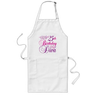 25th Birthday Diva Apron by BirthdayObsessions