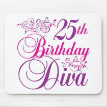 25th Birthday Diva mousepads by BirthdayObsessions 25th Birthday Diva mousepads