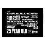 25th Birthday Party Greatest Twenty Five Year Old cards