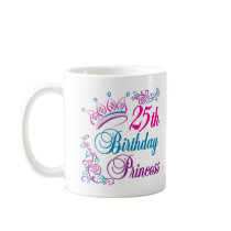 25th Birthday Princess mugs by BirthdayObsessions 25th Birthday Princess mugs