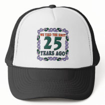 25th Wedding Anniversary Gifts Trucker Hat