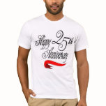 25th Wedding Anniversary T-Shirts