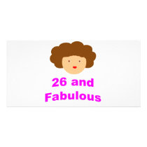26 and Fabulous! Custom Photo Card