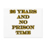 26 No prison time Post Card