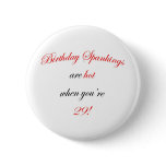 29 Birthday Spanking Button