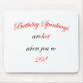 29 Birthday Spanking Mouse Pad