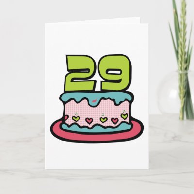 29 Year Old Birthday Cake Greeting Card by Birthday_Bas