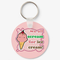 2 1/4" We All Scream For Ice Cream Key Chain keychains