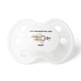 2.5% Neanderthal DNA Inside (DNA Replication) Baby Pacifiers