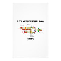 2.5% Neanderthal DNA Inside (DNA Replication) Stationery