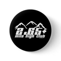 2.65+ Mile High Club Button