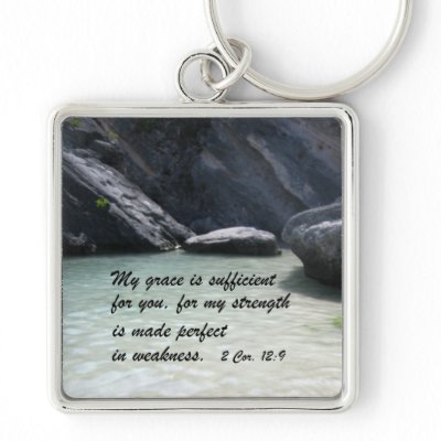 2 Cor. 12:9 Keychain by Snowpeaceful