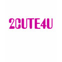 2 CUTE 4 U T-shirt
