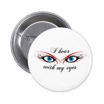 2 EYES I hear with my eyes Button buttons