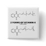 2 Forms Of Vitamin K (Chemical Molecules) Buttons