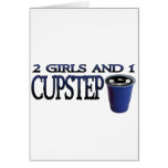 2 Girls and 1 Cupstep FILTHY DUBSTEP Greeting Cards