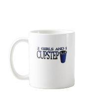 2 Girls and 1 Cupstep FILTHY DUBSTEP Mug