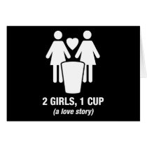 2 girls one cup - 2girls1cup - funny tee cards