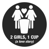 2 girls one cup - 2girls1cup - funny tee sticker