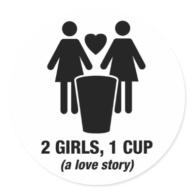 2 girls one cup - 2girls1cup - funny tee round stickers by strk3