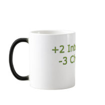 +2 Intelligence, -3 Charisma mugs