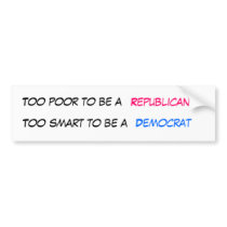 Xrated Funny Stickers on Be Republican   2 Smart 2 Be A Democrat Bumper Stickers By Humordirect