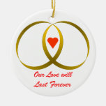 2 rings & heart, Our Love willLast Forever Christmas Ornament