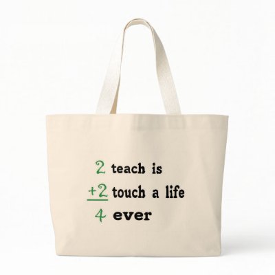 2 teach is 2 touch a  Life 4 ever Canvas Bag by malibuitalian