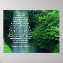 2 Thessalonians 2:10-12 Posters