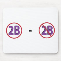 2B MOUSEPADS