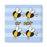 2b or not 2b magnets